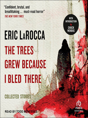 cover image of The Trees Grew Because I Bled There